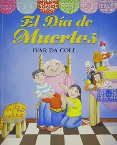 El dia de muertos / The Day of the Dead (Spanish Edition)