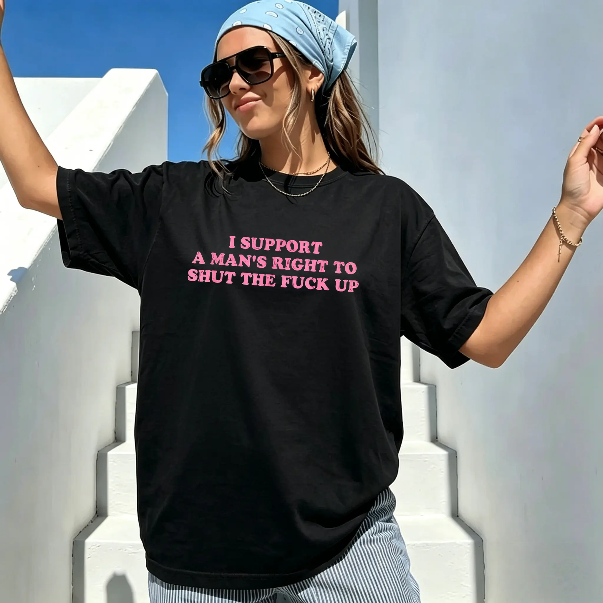 Unisex I Support A Man's Right To Shut The Fuck Up T-Shirt