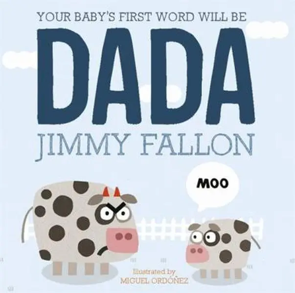 Used Book - Your Baby's First Word Will Be Dada by Jimmy Fallon (Hardcover)