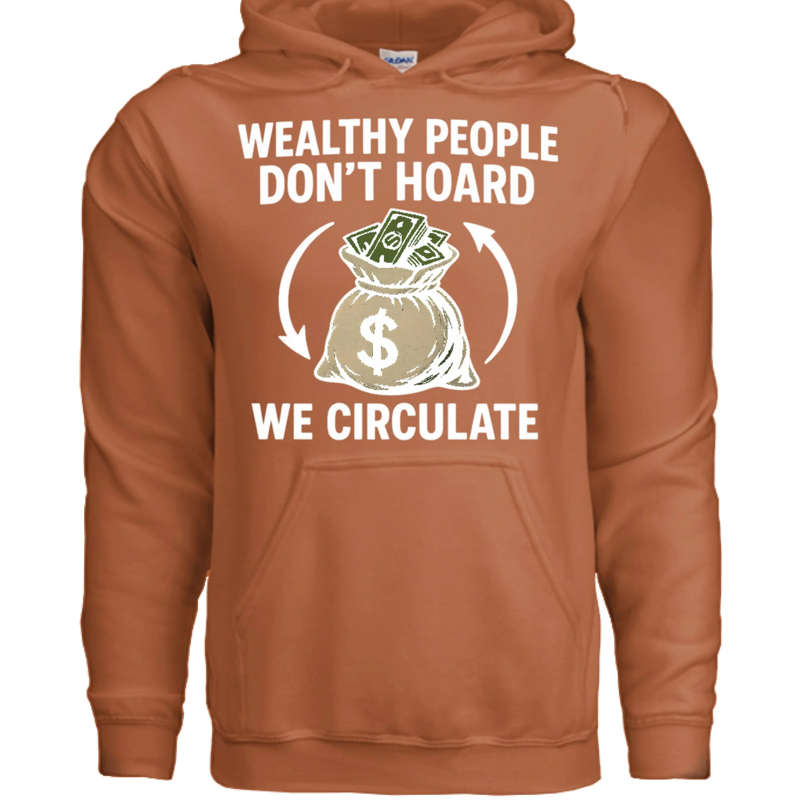 Wealthy People Don't Hoard Hoodie | K✶M✶P