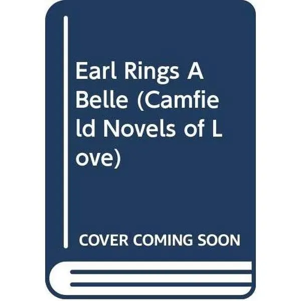 USED-Earl Rings A Belle (Camfield Novels of Love) by Barbara Cartland (Unknown)