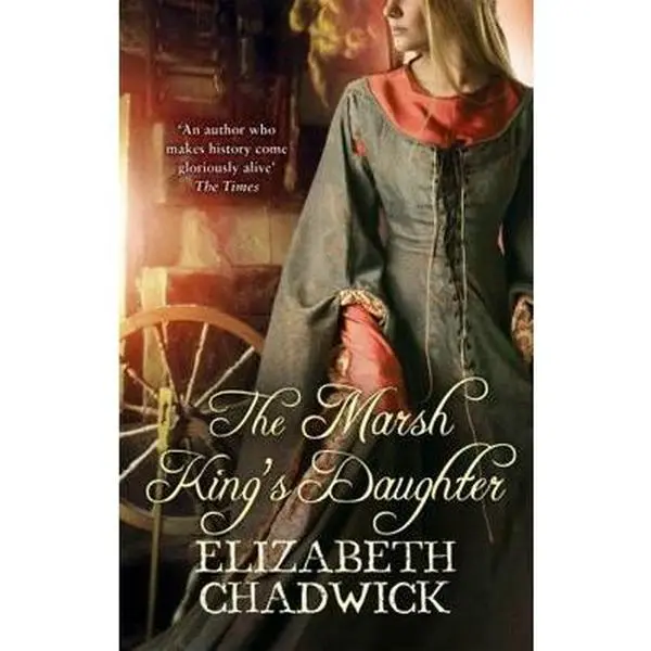 USED-The Marsh King's Daughter by Chadwick, Elizabeth (Paperback)