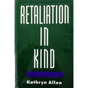 USED-Retaliation in Kind by Kathryn Allen (Hardcover)