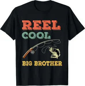 100% Cotton Reel Cool Big Brothers Gift Older Brother Fishing Gift T-Shirt Crewneck