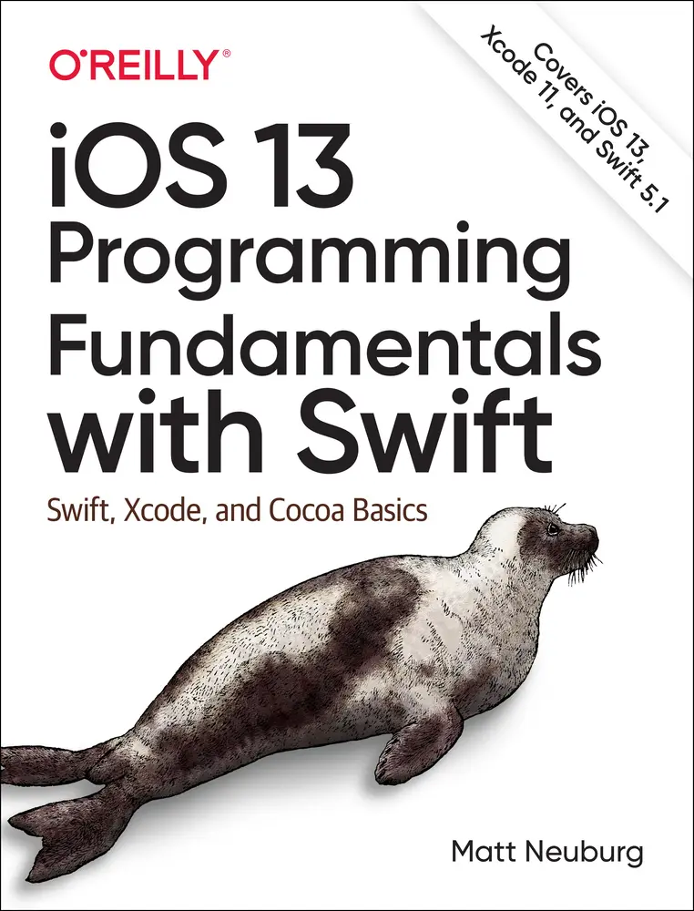 Used iOS 13 Programming Fundamentals with Swift Tutorial - Swift, Xcode, Cocoa Basics Paperback by Matt Neuburg