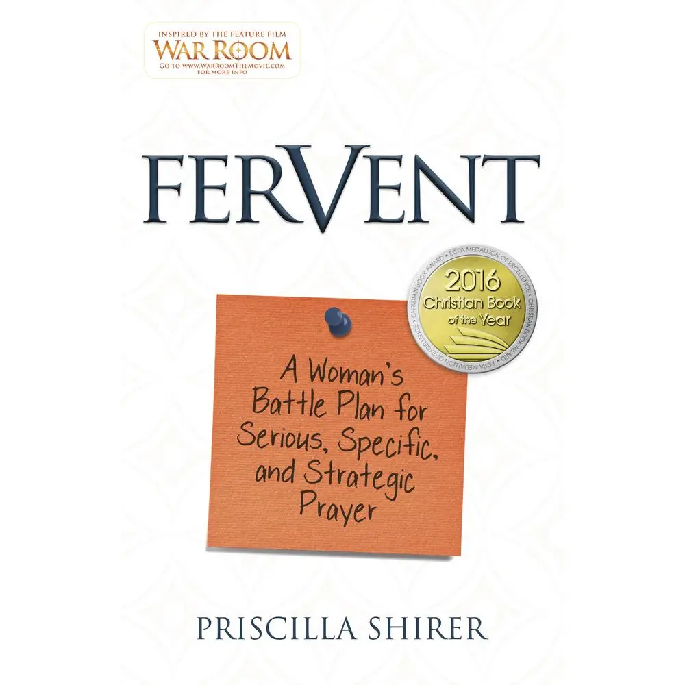 USED Book - Fervent: A Woman's Battle Plan to Serious, Specific and Strategic Prayer by Shirer, Priscilla (Paperback) - english