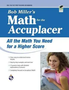 USED-ACCUPLACER®: Bob Miller's Math Prep (College Placement Test Preparation) by Mr. Bob Miller M.S. (Paperback)