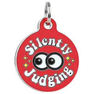 Silently Judging - Pet ID Tag - Personalized Engraved Dog Tag