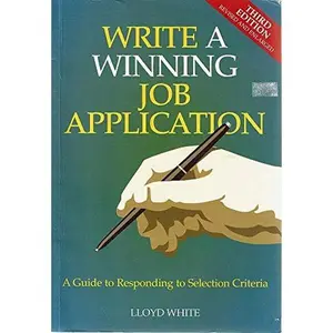 USED-Write A Winning Job Application. A Guide To Responding To Selection Criteria (Paperback)