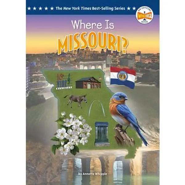 Where Is Missouri? -- Annette Whipple, Hardcover