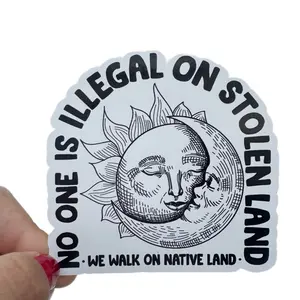 No One is Illegal on Stolen Land Sticker Pro Immigration Decal Abolish ICE Stop deportations Activism stationary Chinga La Migra