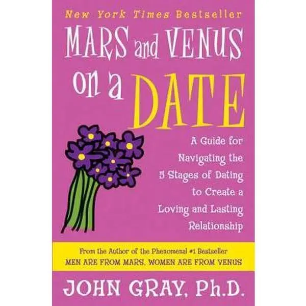 USED Book - Mars and Venus on a Date: A Guide for Navigating the 5 Stages of Dating to Create a Loving and Lasting Relationship by Gray, John (Paperback) - english