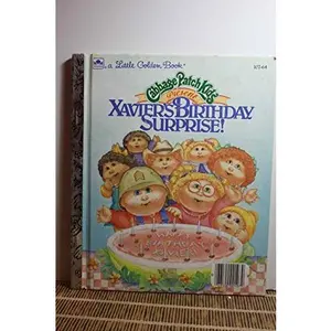 USED-Cabbage Patch Kids present Xavier's birthday surprise! (A Little Golden book) by Ari Hill (Hardcover)