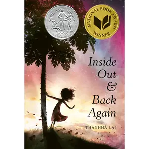 Inside Out and Back Again: A Newbery Honor Award Winner -- Thanhhà Lai - Paperback