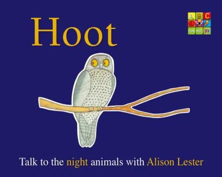 USED-Hoot (Talk to the Animals) Board Book by Lester, Alison (Board book)