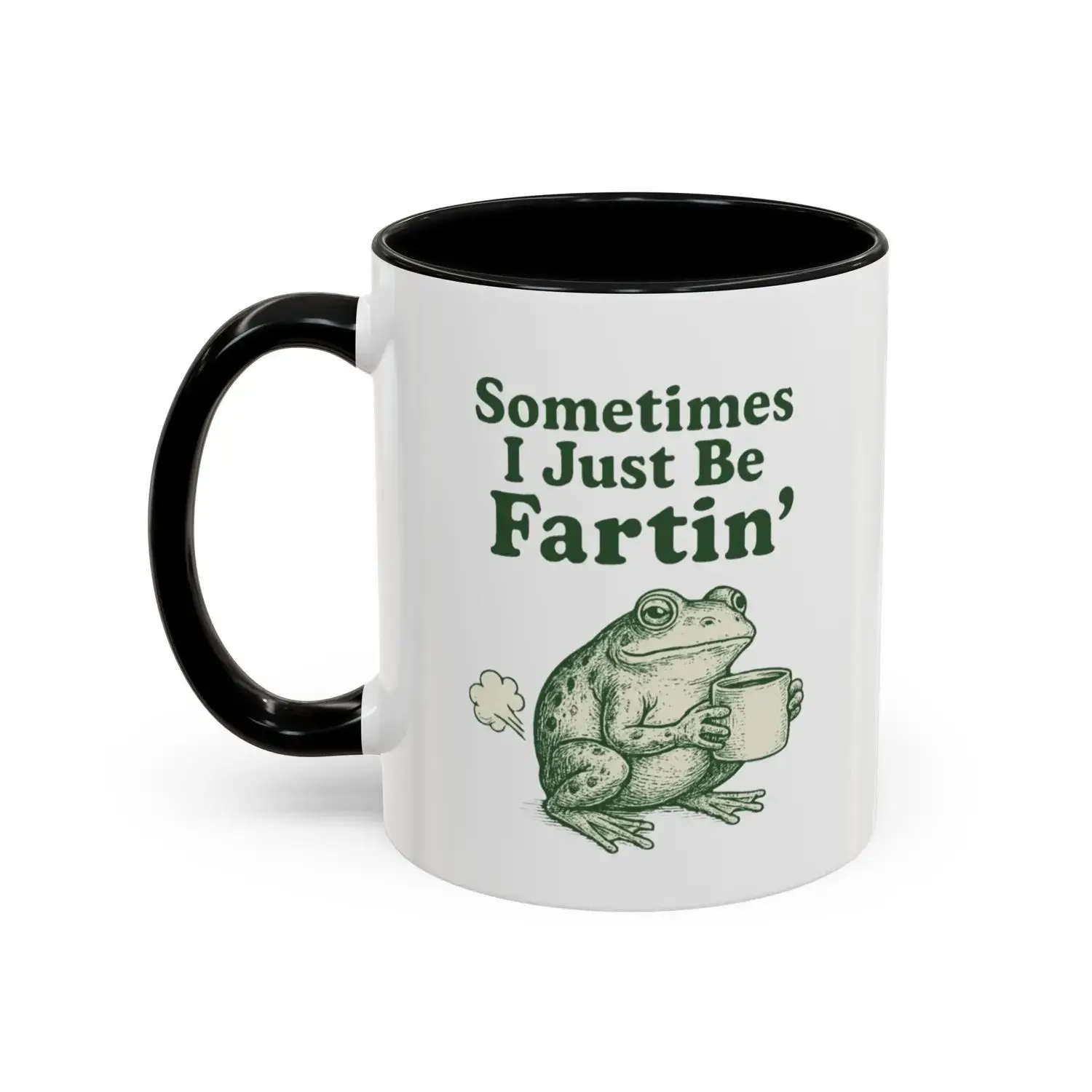 [Sale Up To 30%] Sometimes I Just Be Fartin Mug, Funny Coffee Cup, Meme Gag Gift, Weirdcore Drinkware Mug, Unhinged Humor Tea Cup