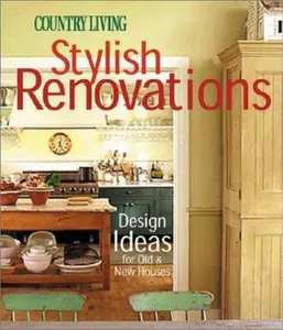 USED-Stylish Renovations: Design Ideas for Old and New Houses by Rhoda Murphy (Hardcover)
