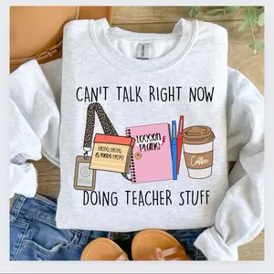 Teacher - Can’t Talk Right Now Doing Teacher Stuff Sweatshirt - Ash Grey - Teacher Sweatshirt Pullover Soft Unisex Womenswear Cotton Fabric
