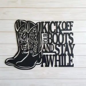 Kick your boots off welcome sign
