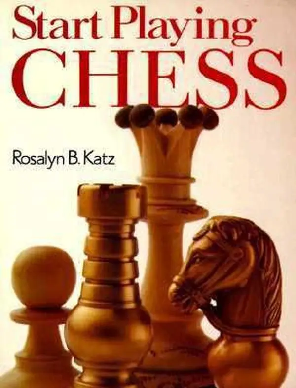 USED Book - Start Playing Chess by Rosalyn B. Katz (Paperback) - english