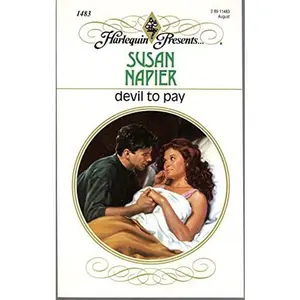 USED-Devil To Pay (Harlequin Presents, No 1483) by Susan Napier (Paperback)