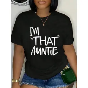Premium Cotton Im That Auntie Funny Best Aunt T Shirt Women Summer Plus Size Classic Soft Crew Neck Top
