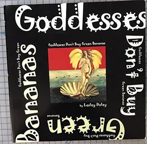 USED-Goddesses Don't Buy Green Bananas by Lesley Daley (Paperback)