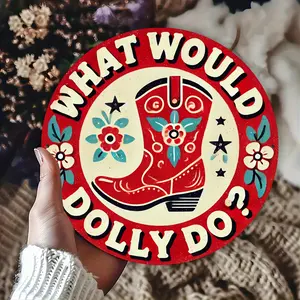 1pc "What Would Dolly Do" Retro Country Music Wall Sign - Dolly Parton Themed Aluminum Metal Art for home, Bar, Café, Patio - Vintage Western Wall Decor (8.0x8.0inch) Indoor/Outdoor Decoration