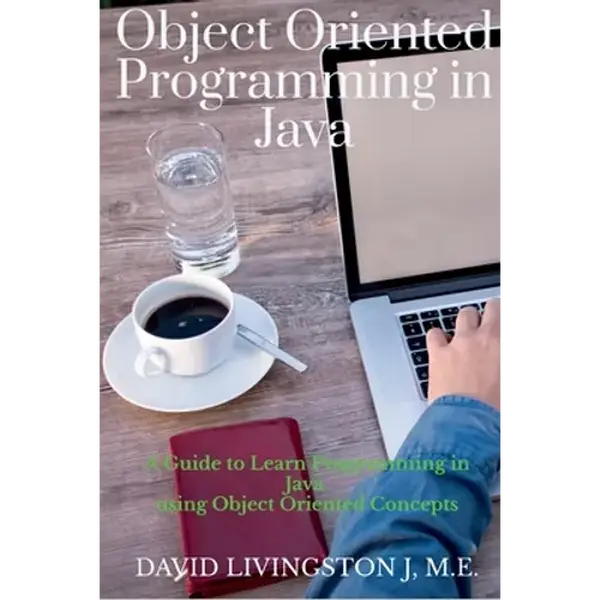 Object Oriented Programming in Java: A Guide to learn Programming in Java - Paperback