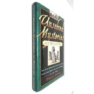 USED-Unsolved Mysteries of History by Paul Aron (Hardcover)