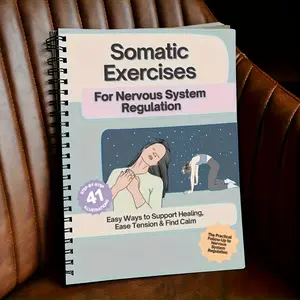 Somatic Therapy Workbook - Nervous System Regulation Exercises for Trauma & Anxiety | Vagus Nerve Activation, Polyvagal Theory & Body-Based Healing