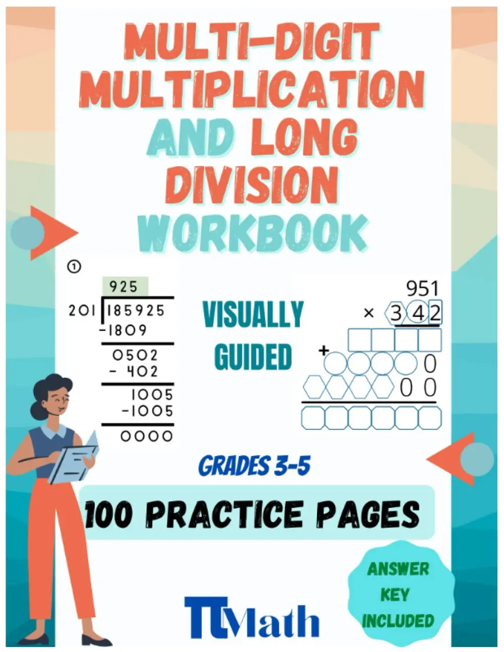 PI MATH 100 practice pages of multi-digit multiplication and Long Division Workbook Grades 3-5: Master multiplication and Long Division