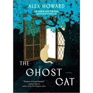 The Ghost Cat: A Novel by Alex Howard [Hardback Book]