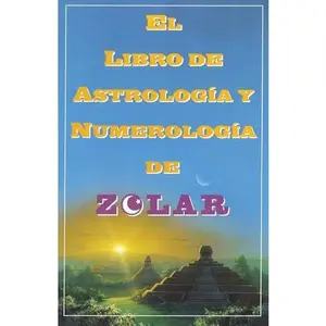 USED-El Libro de Astrologoa Y Numerologoa de Zolar (Zolar's Book of Dreams, Numbers,: Zolar's Book of Dreams, Numbers & Lucky Days by Zolar (Paperback)