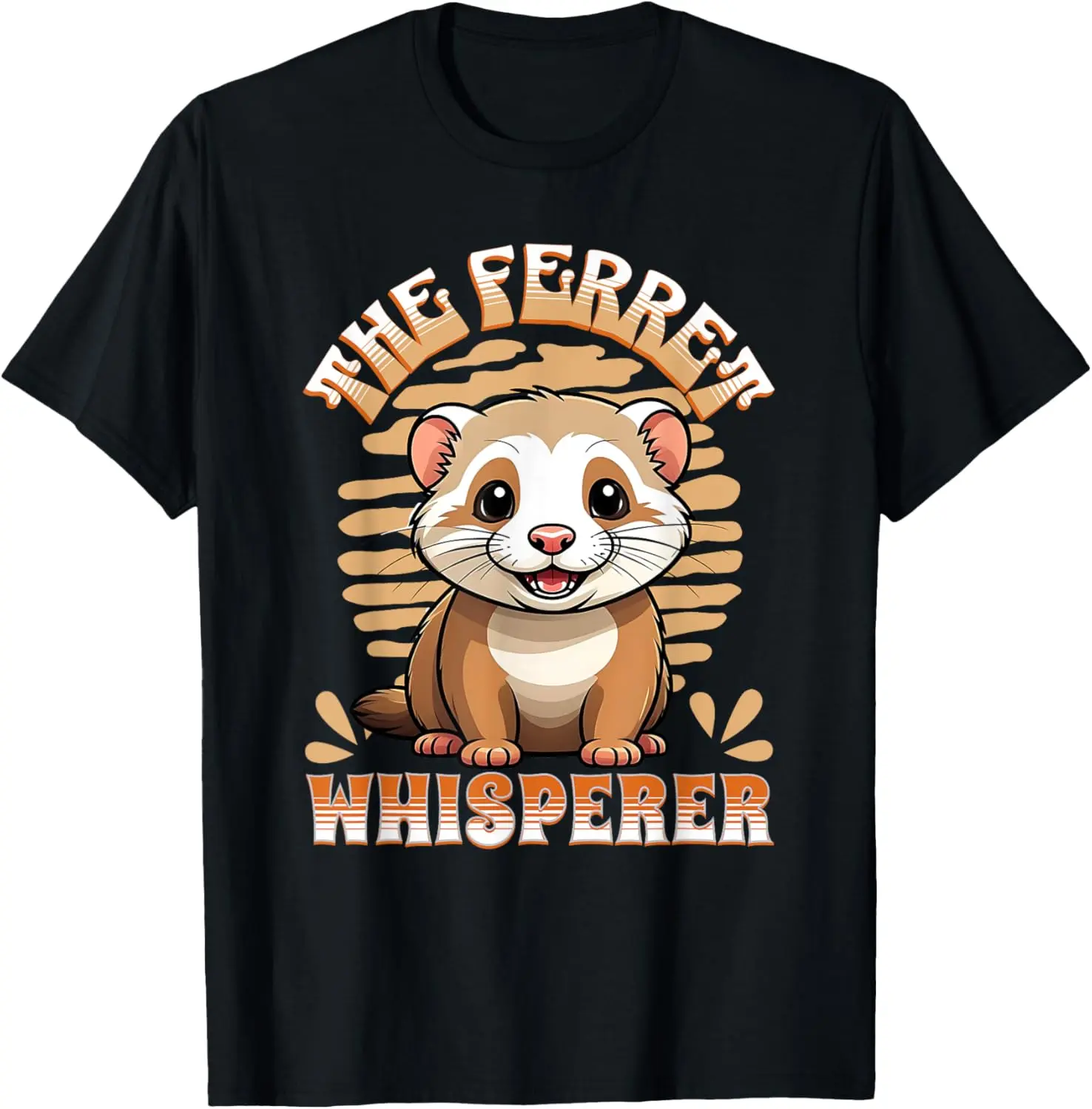 100% Cotton Funny Animal Lover Ferret Whisperer Ferret T-Shirt