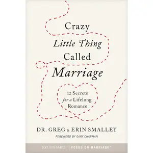 USED Book - Crazy Little Thing Called Marriage: 12 Secrets for a Lifelong Romance by Smalley, Greg (Paperback) - english