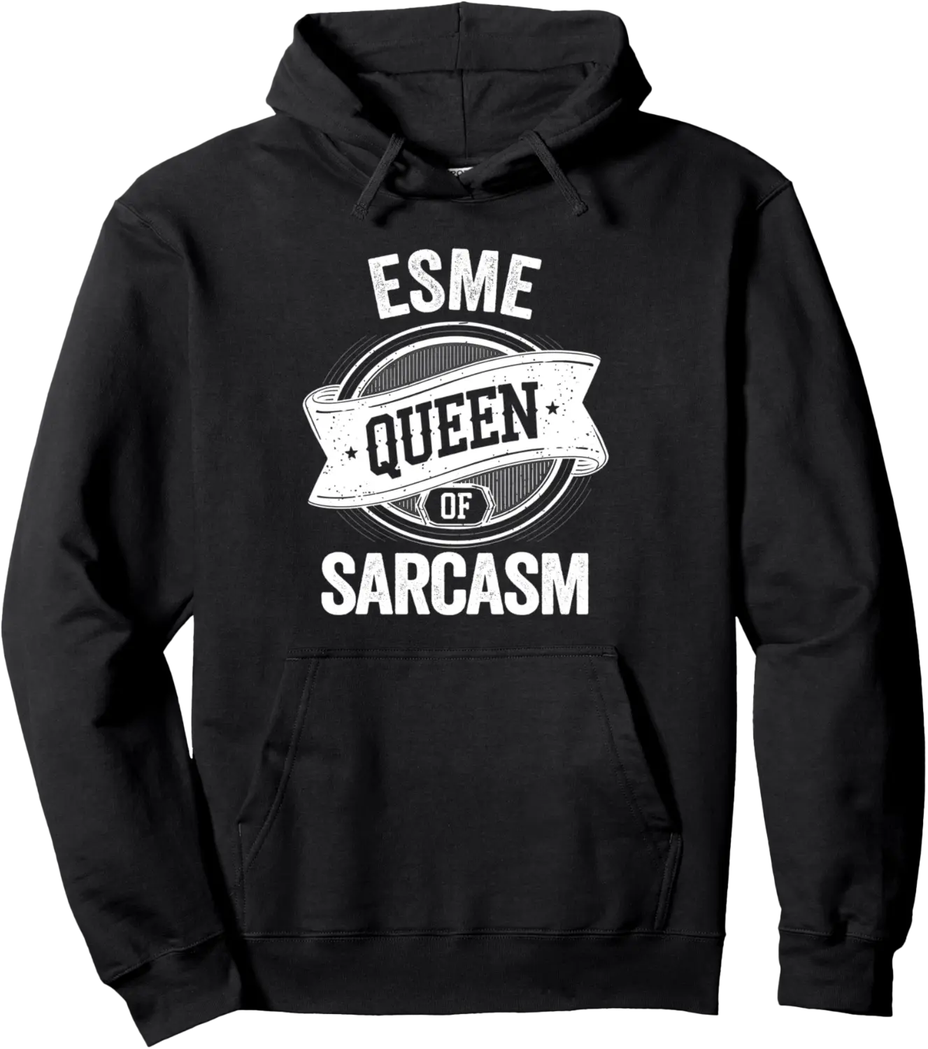 ESME Cute Queen Of Sarcasm ESME Name Pullover Hoodie - Gabriellef Shop 91B0DPSY4SHM