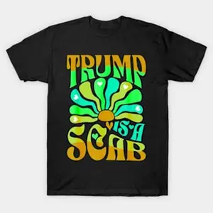 Trump Is A Scab Vote Harris Shirt  T-shirt Hoodie Sweatshirt Tank top