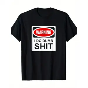 Men's Cotton T-Shirt |   Casual Round Neck |   Humorous 'Warning I Do Stupid Shit' Graphic |   Breathable & Machine Washable |   Summer Wear |   Black with Red & White Design, Humorous Clothing |   Round Neck Shirt |   Durable Print