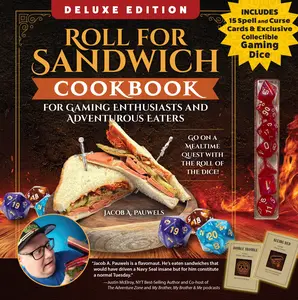 Roll for Sandwich® Cookbook for Gaming Enthusiasts and Adventurous Eaters Signed Custom Edition