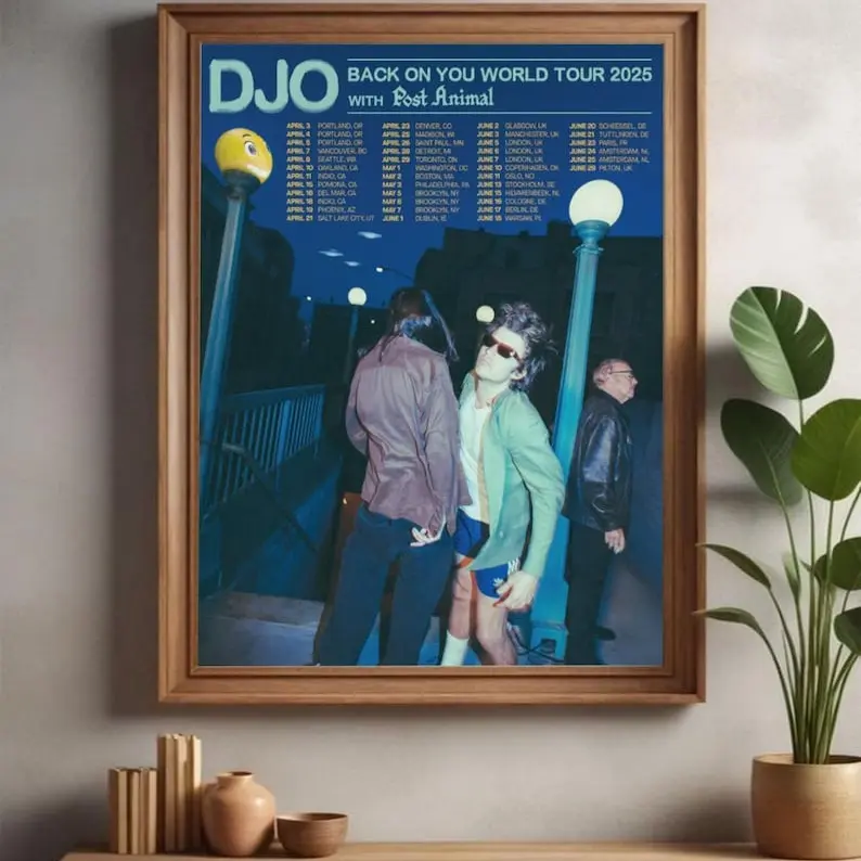 djo back on you world tour 2025 poster retro concert wall art print gift for music lovers djo fans Poster No Frame