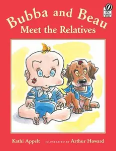 USED-Bubba and Beau Meet the Relatives by Kathi Appelt (Paperback)