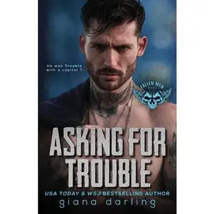 Asking for Trouble: A Dark Small Town Romance -- Giana Darling - Paperback