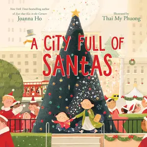 A City Full of Santas by Joanna Ho||Thai My Phuong [Hardback Book]