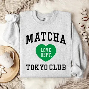 Matcha Tokyo Club Sweatshirt Crewneck, Matcha Green Tea Sweatshirt, Matcha Sweatshirt, Matcha Green Tea Gift, Matcha Green Tea Lover, Matcha