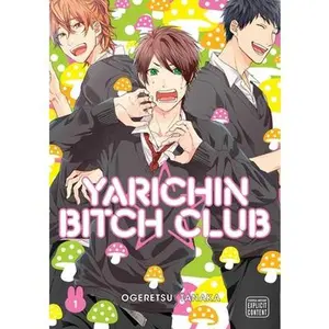 Yarichin b*tch Club, Vol. 1 -- Ogeretsu Tanaka - Paperback