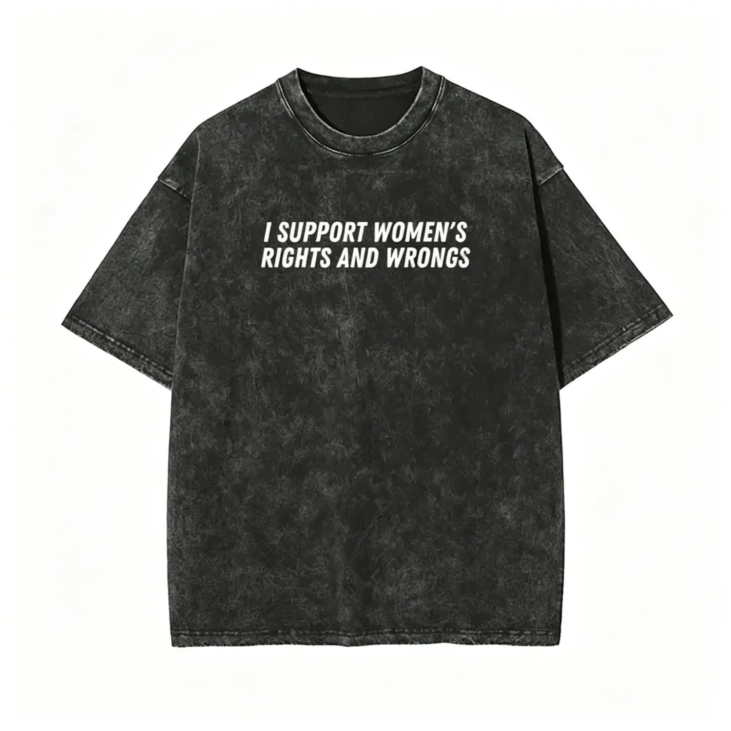 Unisex Washed Batik Cotton T Shirt Featuring I Support Womens Rights And Wrongs Slogan Oversized Fit Sizes S To 5XL Super Soft Pre Shrunk Streetwear Top