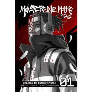 Monsters We Make, Vol. 1 -- Coryxkenshin, Paperback