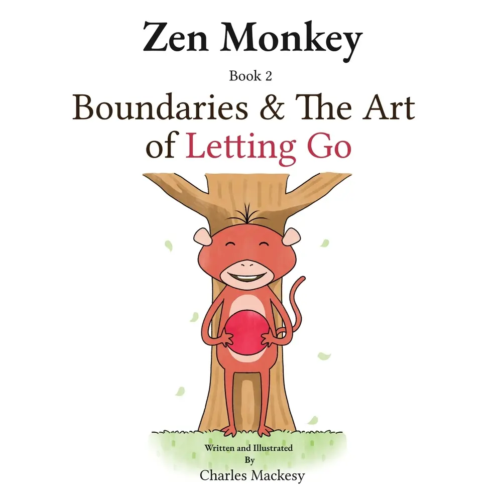 USED Book - Zen Monkey: Boundaries and The Art of Letting Go by Mackesy, Charles (Paperback) - english
