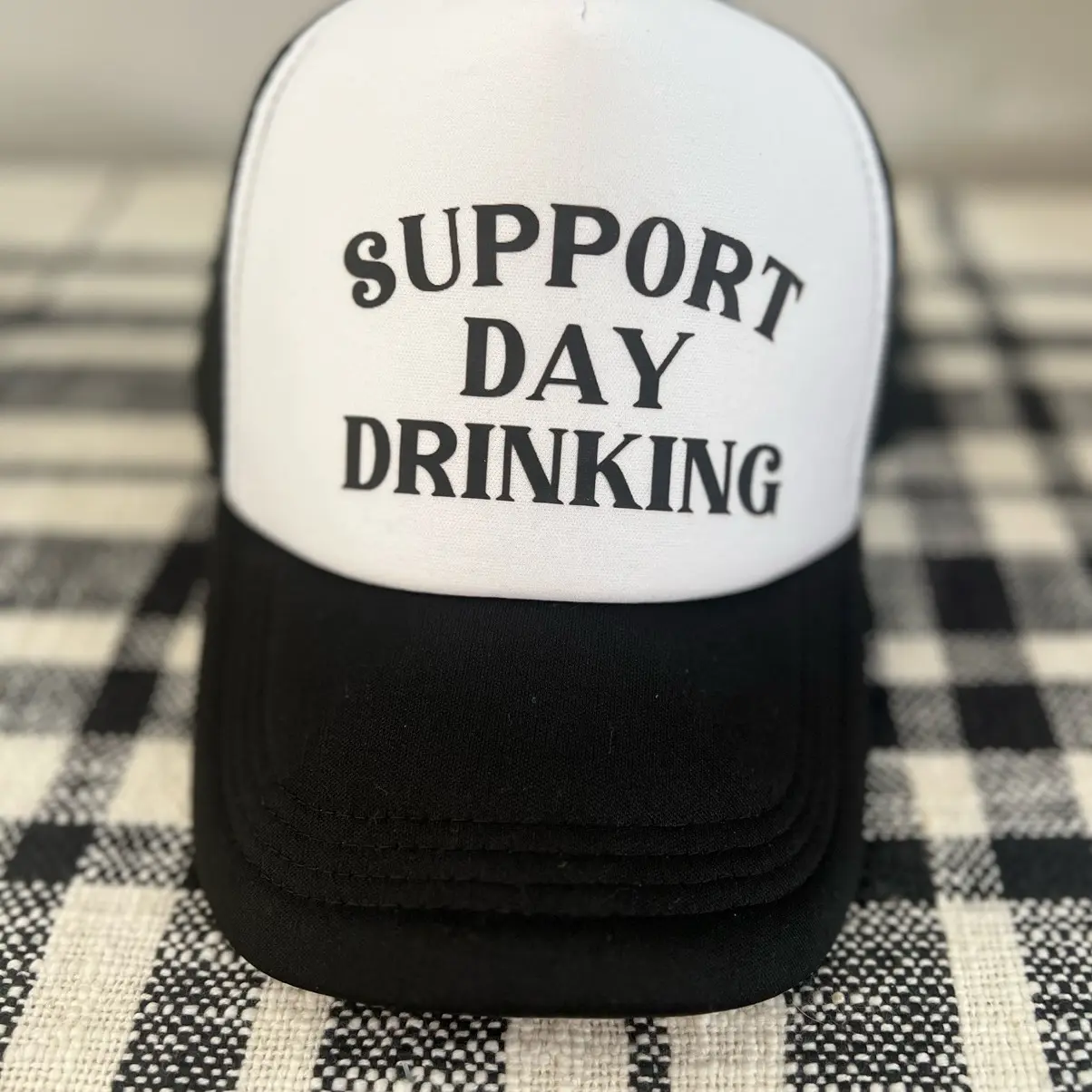 Support Day Drinking Hat